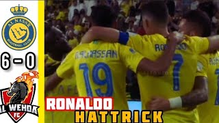 Cristiano Ronaldo HATTRICK • Al Nassr 6 - 0 Al Wehda | Highlights & All Goals