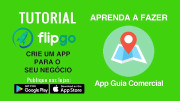 [PASSO A PASSO] Como criar um aplicativo de guia comercial - Flipgo 2023