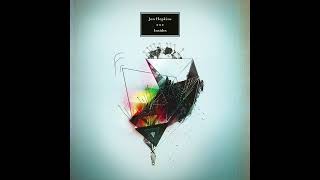 Jon Hopkins - The Low Places