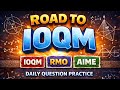 ROAD TO IOQM #1 DAILY PRACTICE QUESTION #CRACK IOQM #MATHS IS BEST
