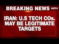 US Iran War | Offices Of Tech Giants Google, Microsoft, Banks In Iran Crosshairs: Report