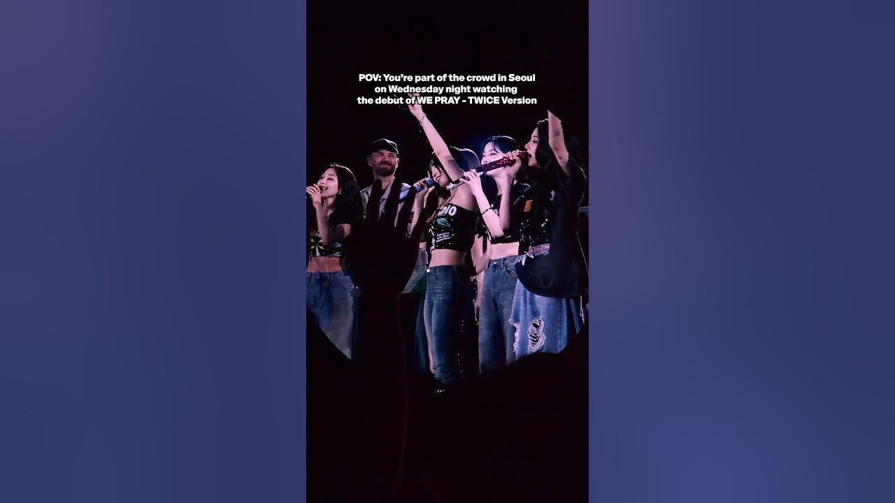 It’s finally here🫨!The TWICE Version of WE PRAY with @coldplayand @TWICE is out now🔥 It’s finally here🫨!The TWICE Version of WE PRAY with @coldplayand @TWICE is out now🔥
