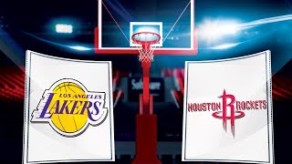 NBA Live Stream : Houston Rockets vs Los Angeles Lakers (Live Play by Play & Reactions)