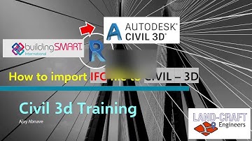 How to Import IFC file to Civil 3D-BIM-IFC