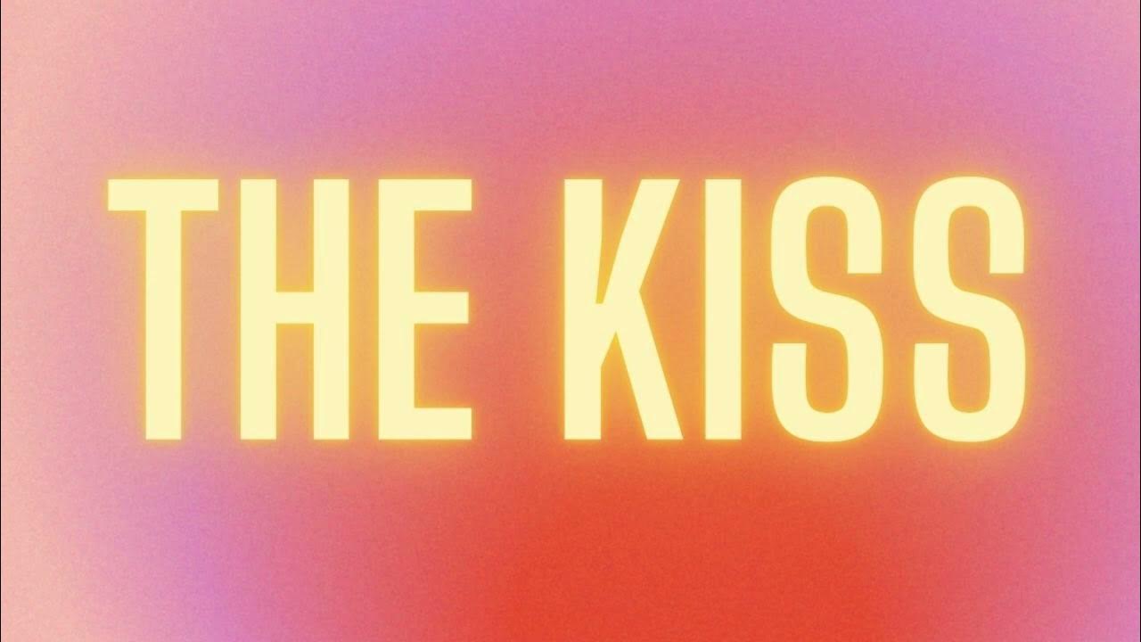 Kissing. YouTube