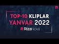 #TOP10 Kliplar #Yanvar2022 #RizaNova