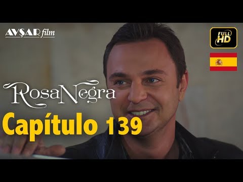 Rosa Negra - Capítulo 139 (HD) En Español