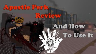 Apostle Perk Review And How To Play As It || Decaying Winter