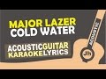 Major Lazer - Cold Water (feat. Justin Bieber & MØ) Karaoke Version