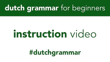 Dutch grammar - instruction video - online course #dutchgrammar