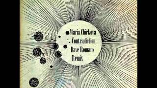 Maria Chirkova - Contradiction (Dave Romans remix)[Downtempo, Lounge]