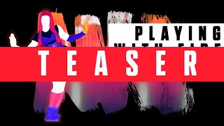 PREVIEW  - BLACKPINK - Playing With Fire | Just Dance (FANMADE)