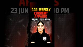 Agriculture Latest Updates Weekly Session #agri #news #agriculturewallah