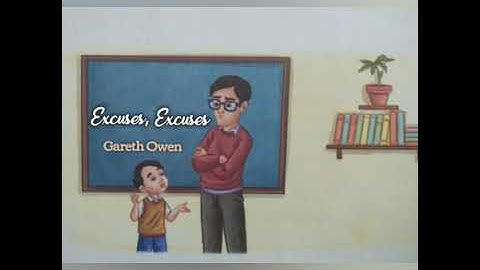 Excuses, Excuses - Gareth Owen (Explanation)
