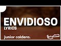 Junior Caldera, Trainer ​- ENVIDIOSO (Lyrics/Letra)