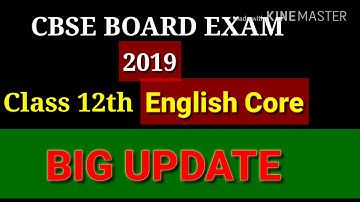 Class 12th  board exam  2019 English paper/  CBSE notification