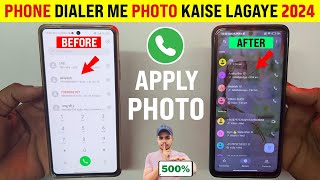 Phone Dialer Me Photo Kaise Lagaye 2024 | Apna Photo Ko Call Dialer Ki Background Me Kaise Lagaye screenshot 4