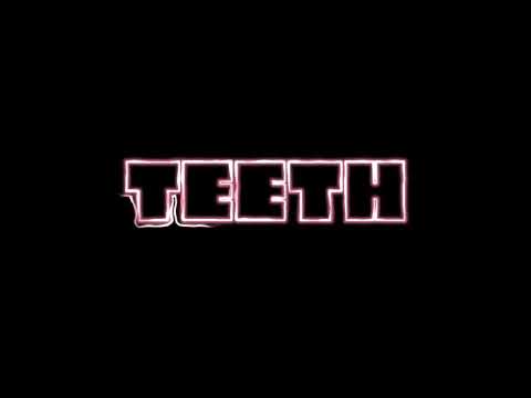 TEETH EDİT AUDİO