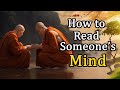 How to read peoples mind  accurate tips to read body language and gestures  buddhist story