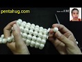 วิธีทำ กระเป๋าลูกปัด ไข่ มุก แบบที่ 15  How to make a pearl bead bag  design 15
