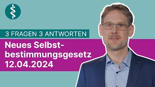 Neues Selbstbestimmungsgesetz 12.04.2024: 3 Fragen 3 Antworten | Asklepios