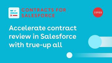 Speed up contract review in Salesforce with true-up all