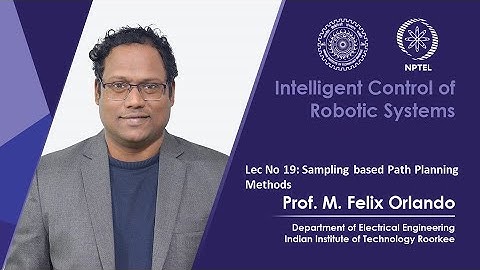 Lecture 19: Sampling based Path Planning Methods