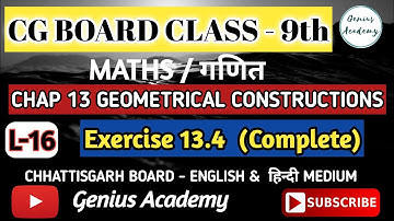 9th Maths || CG Board || Chapter 13 Geometrical Constructions || Exercise 13.4 (Complete) by ARK sir