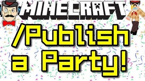 Minecraft PUBLISH A PARTY ! Single Player LAN - 12w24a !