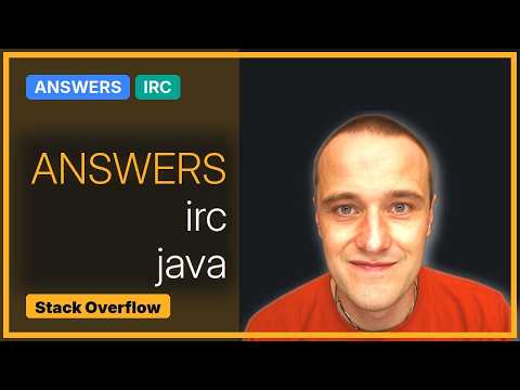 Building an irc client in Java (2 Solutions!!)