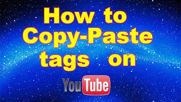 How to Copy and Paste Video Tags [ Extremely Easy Way ]  YouTube Layout 2015