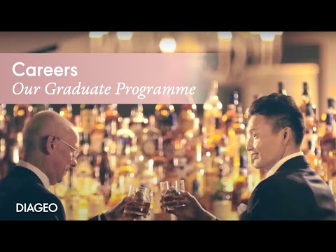 Diageo Careers | Introducing our Graduate Programme in China | Diageo