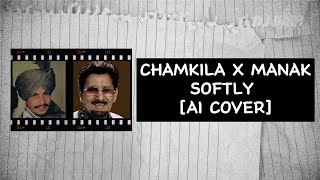 Chamkila x Kuldeep Manak  [AI] - Softly | Karan Aujla | AI Cover | IKKY | DJ MRA screenshot 3