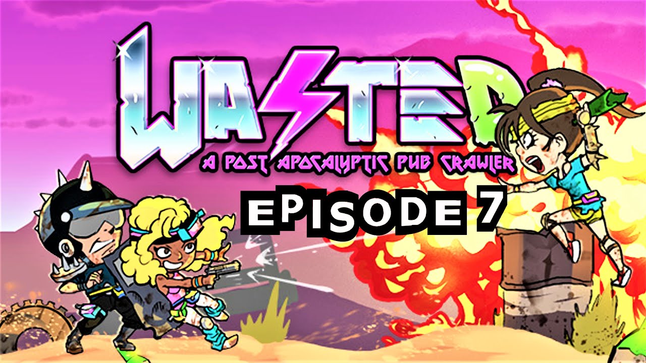 Get wasted 3. Waste игра. игра wasted days. wasted: a post-apocalyptic pub crawler русификатор. iron waste игра.
