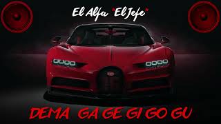 Bad Bunny X El Alfa El Jefe - Dema Ga Ge Gi Go Gu (BASS BOOSTED)