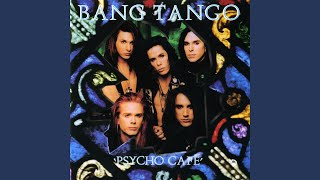 Video thumbnail of "Bang Tango - Don't Stop Now"