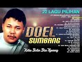 22 LAGU PILIHAN DOEL SUMBANG