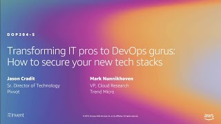 Famous AWS re:Invent 2019: Transforming IT pros to DevOps gurus: Ssecure your new tech stacks (DOP204-S) Net Worth