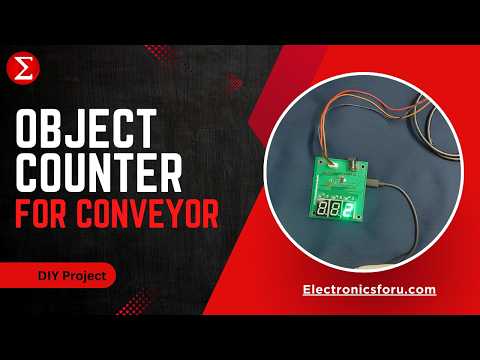 DIY Object Counter for Conveyor | Proof of Concept Project | Electronics For You