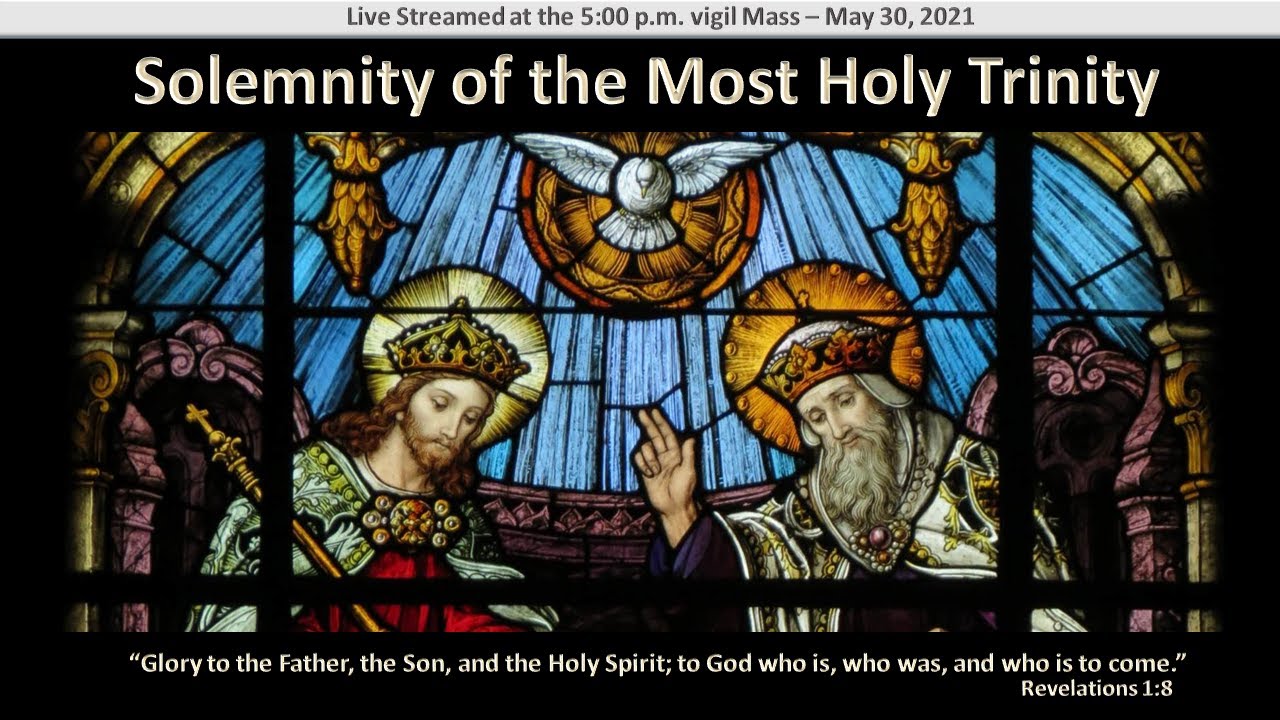 Solemnity of the Most Holy Trinity - YouTube