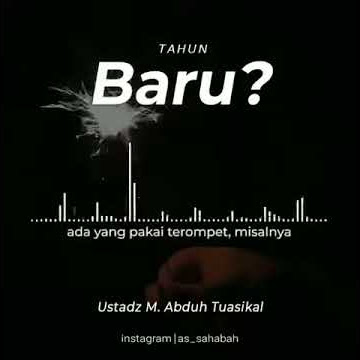 Ngeri!!!!! Buat Kita Yang Merayakan Tahun Baru - Ustadz M. abduh Tuasikal