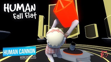Human Fall Flat - Human Cannon Level Walkthrough | Custom Map | Steam Workshop | Full Gameplay