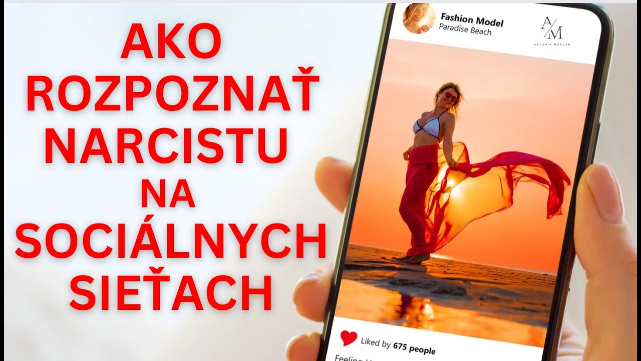AKO MÔŽETE ROZPOZNAŤ NARCISTU NA SOCIÁLNYCH SIEŤACH?