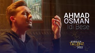 Ahmad Osman - Idi Bese [Kurdish Talent] Resimi