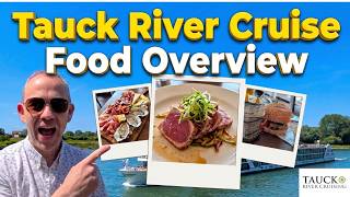 What is Dining Like on a Tauck River Cruise? Review of MS Grace