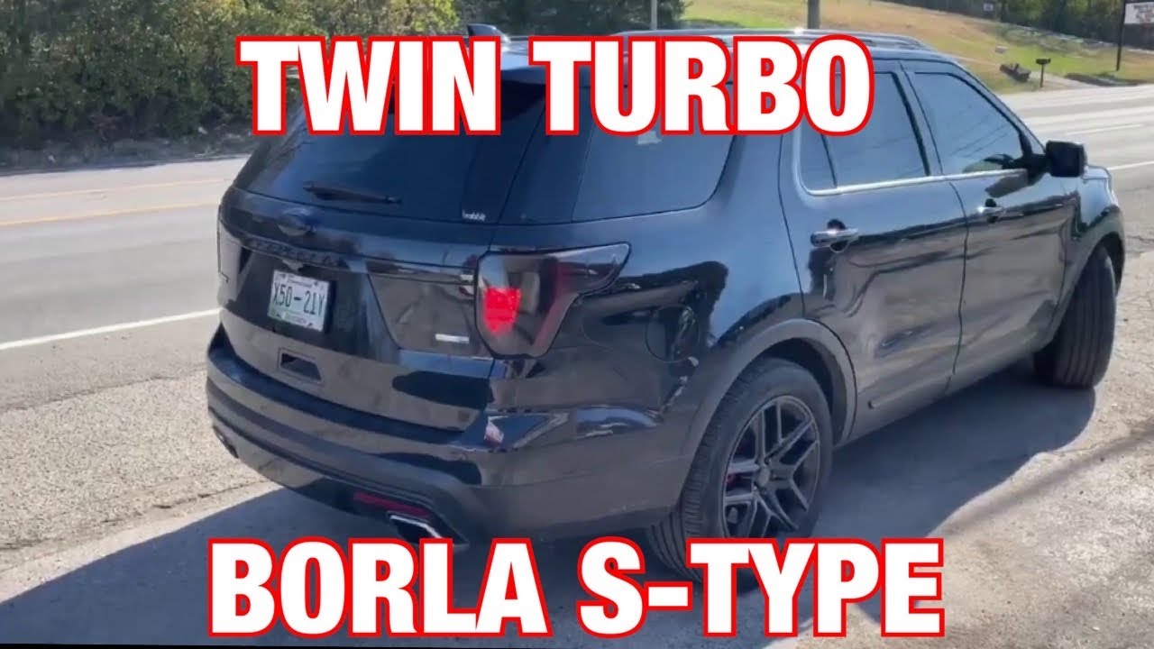 2016 Ford Explorer Twin Turbo 3.5L V6 DUAL EXHAUST w/ S-Type Borla