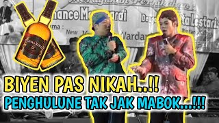 KANGEN PEYE - BIYEN PAS NIKAH PENGHULUNE TAK JAK MABOK