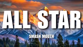 Smash Mouth - All Star(Lyrics)