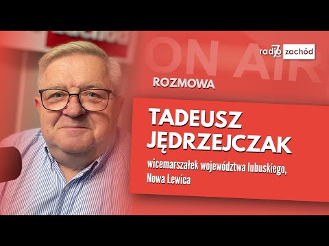 Tadeusz Jędrzejczak, członek zarządu województwa lubuskiego (NL)