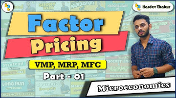 #50 Factor pricing part-01 (When PC exist in both factor market and product market) by Hardev Thakur